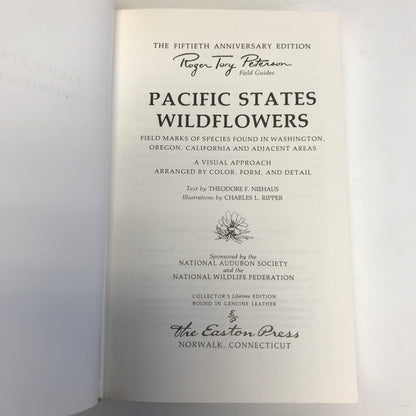 Pacific State Wildflowers - Theodore F. Niehaus - Roger Terry Peterson Field Guides - Easton Press - 1984