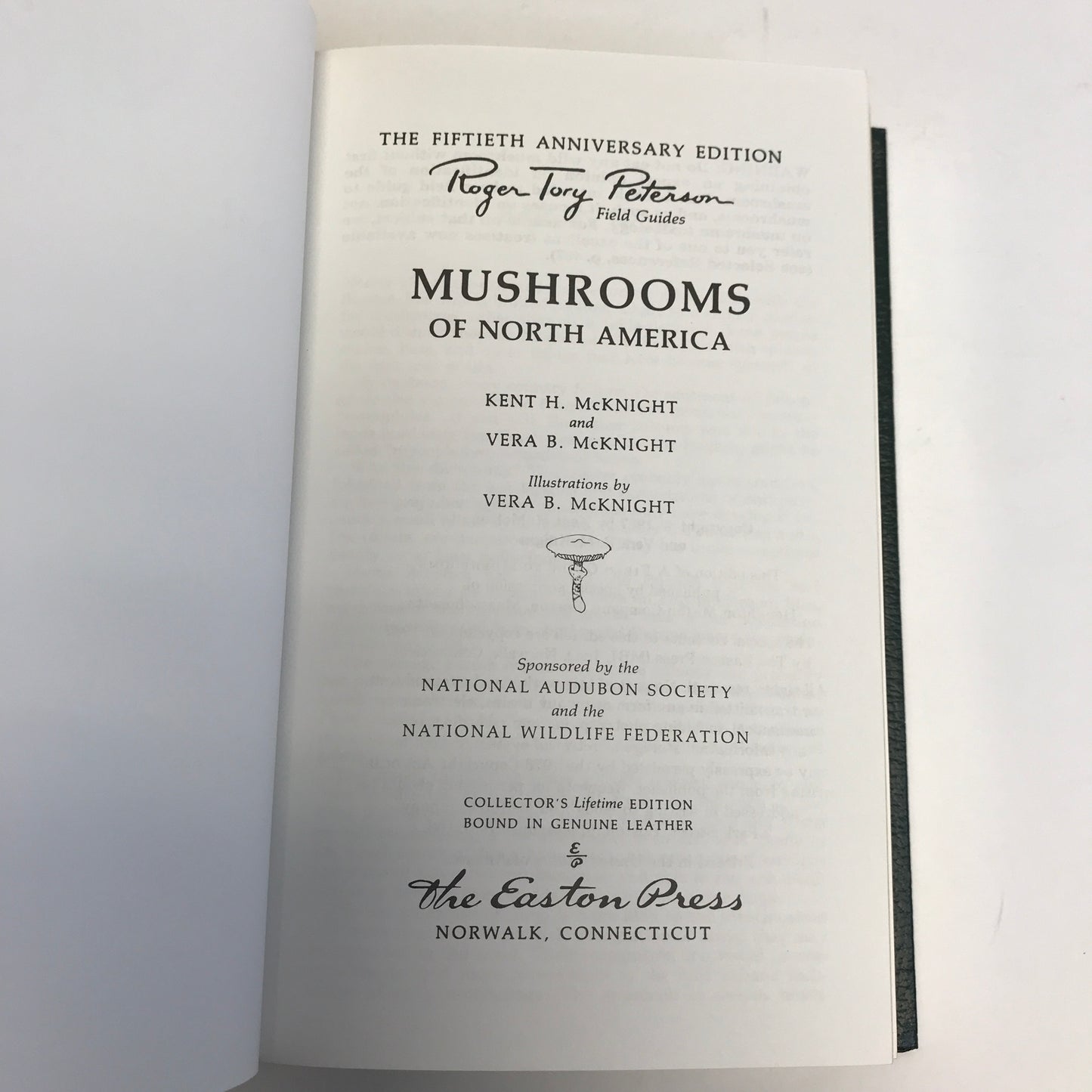 Mushrooms - Kent H. McKnight - Roger Terry Peterson Field Guides - Easton Press - 1987