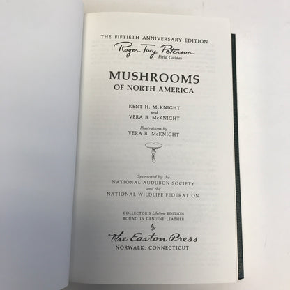 Mushrooms - Kent H. McKnight - Roger Terry Peterson Field Guides - Easton Press - 1987