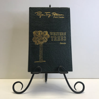 Western Trees - George A. Petrides - Roger Terry Peterson Field Guides - Easton Press - 1992