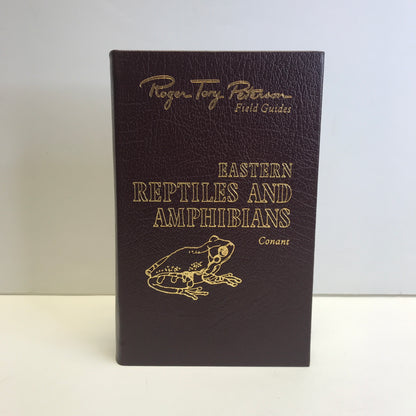 Eastern Reptiles and Amphibians - Roger Conant - Roger Terry Peterson Field Guides - Easton Press - 1984