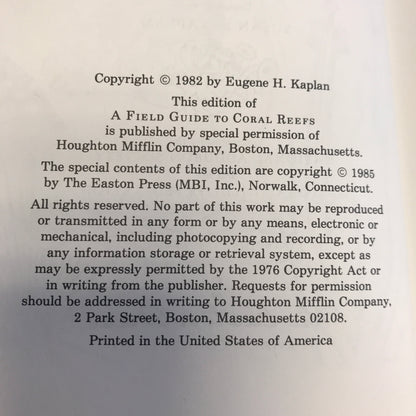 Coral Reefs - Eugene L. Kaplan - Roger Terry Peterson Field Guides - Easton Press - 1985