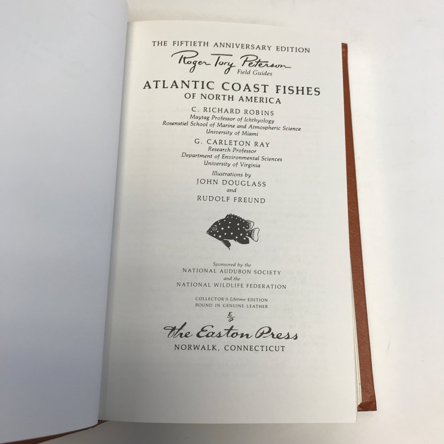 Atlantic Coast Fishes - C. Richard Robbins and G. Carleton Ray - Roger Terry Peterson Field Guides - Easton Press - 1986