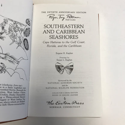 Southeastern and Caribbean Seashore - Eugene H. Kaplan - Roger Terry Peterson Field Guides - Easton Press - 1988