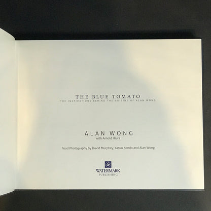 The Blue Tomato - Alan Wong - Signed - 2010