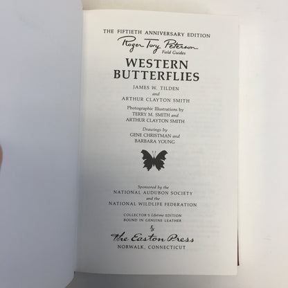 Western Butterflies - James W. Tilden and Arthur Clayton Smith - Roger Terry Peterson Field Guides - Easton Press - 1986