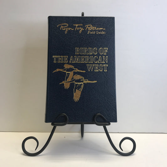 Birds of the American West - Roger Tory Peterson - Roger Tory Peterson Field Guides - Easton Press - 1984