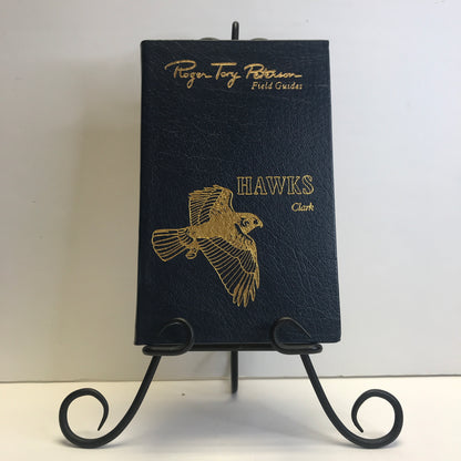 Hawks - William Clark - Roger Tory Peterson Field Guides - Easton Press - 1987