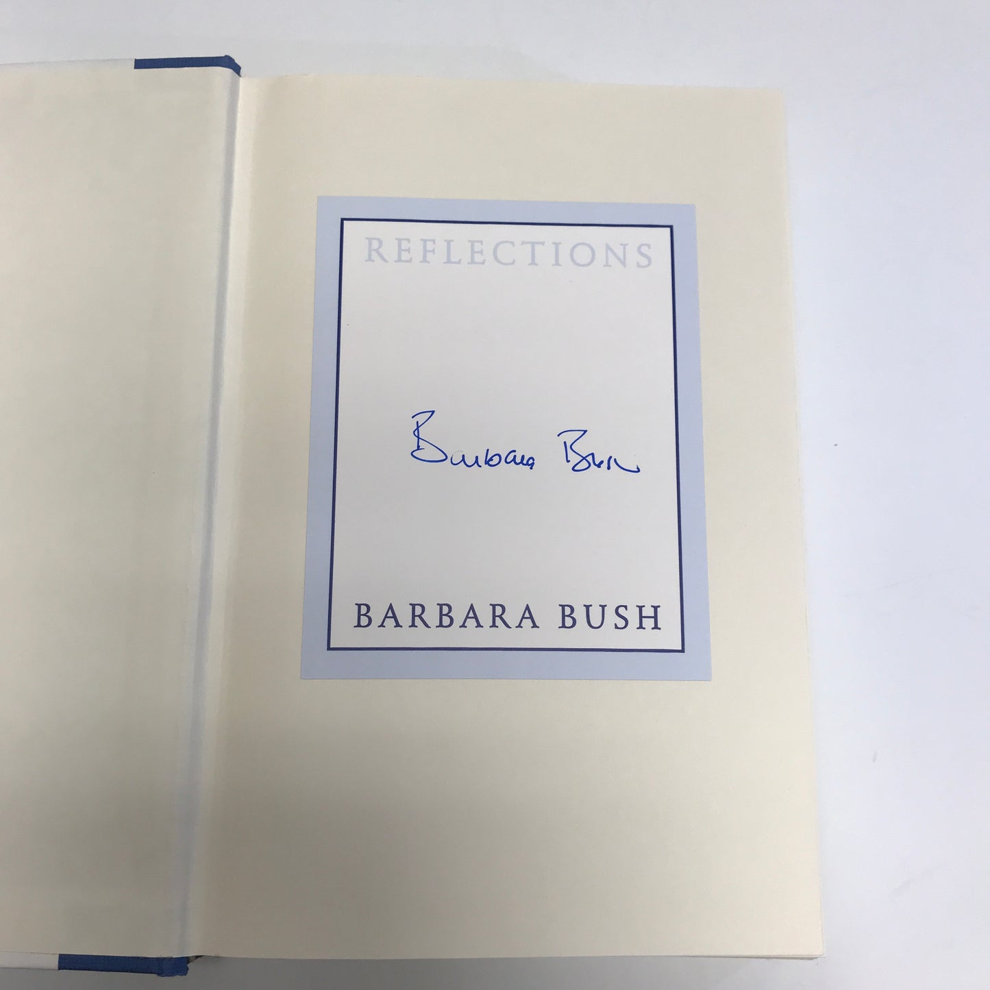 Barbara Bush: Reflections - Barbara Bush - Signed - 1st Edition - 2003