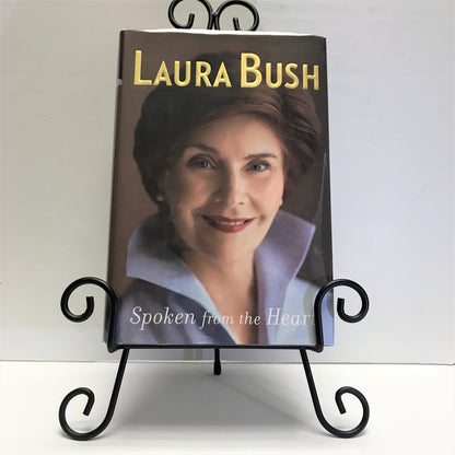 Spoken from the Heart - Laura Bush - Signed - 1st Edition - 2010