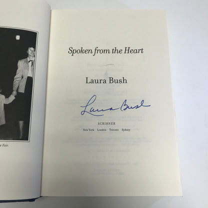 Spoken from the Heart - Laura Bush - Signed - 1st Edition - 2010