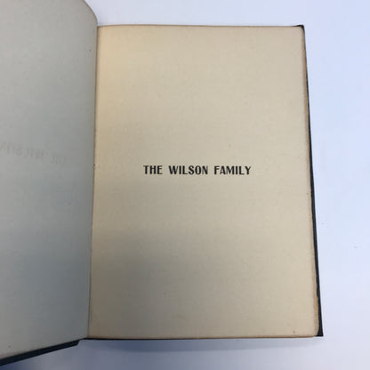 The Wilson Family - Family Genealogy - 1911