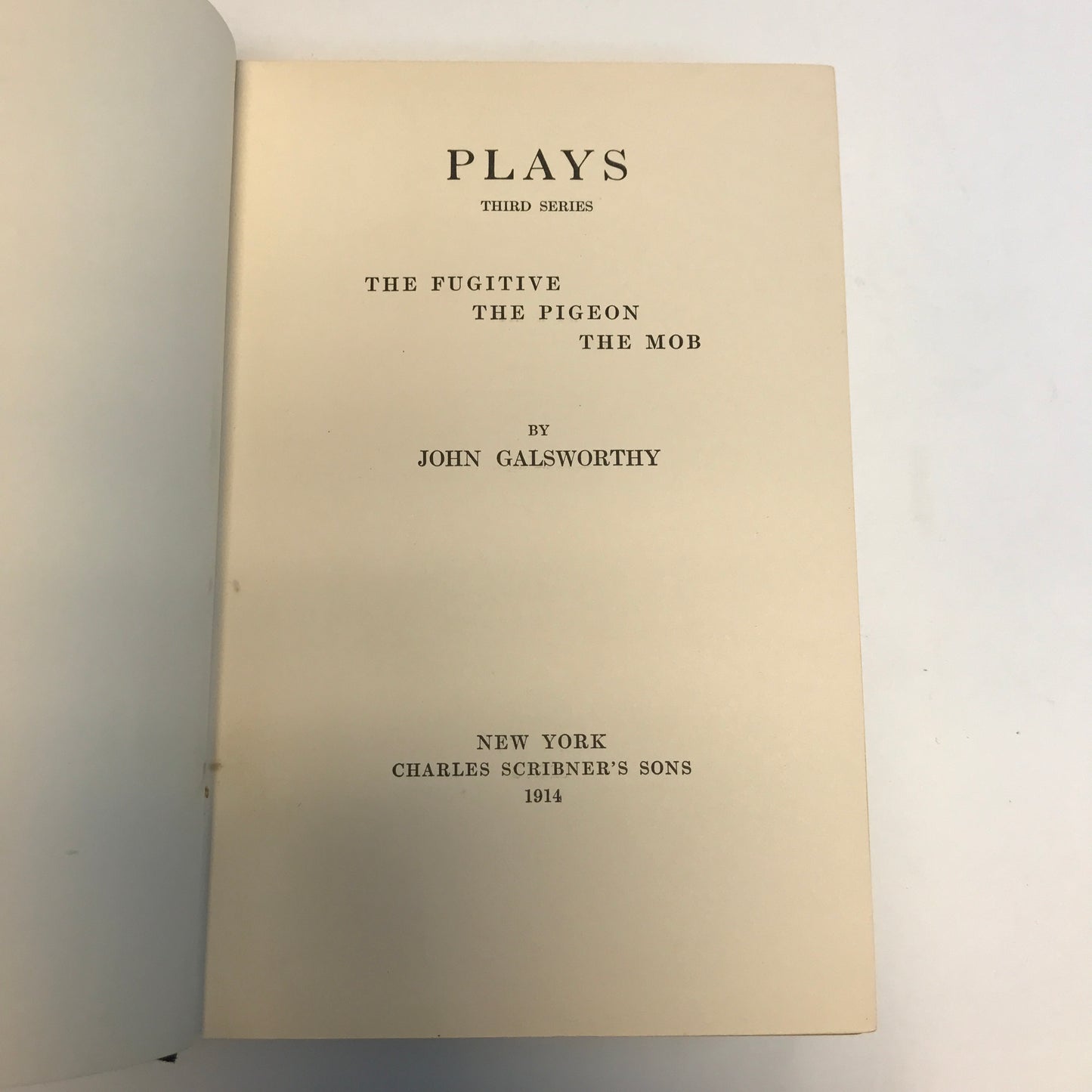 Plays - Third Series - John Galsworthy - 1914