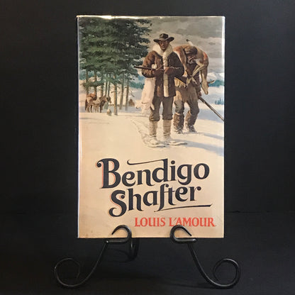 Bendigo Shafter - Louis L'Amour - First Edition - 1979