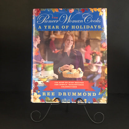 The Pioneer Woman Cooks: A Year of Holidays - Ree Drummond - Signed - 2013