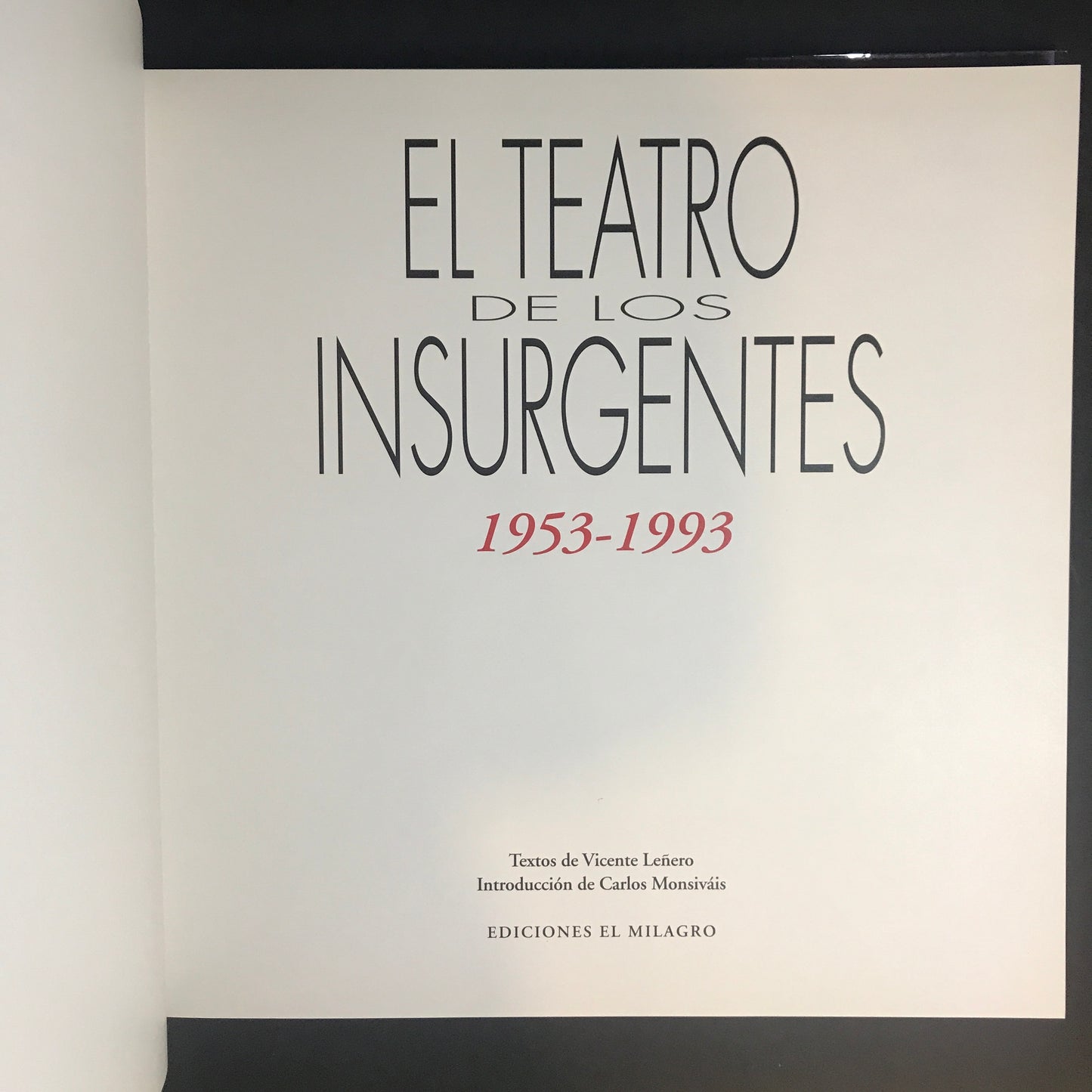 El Teatro de los Insurgentes - Vicente Leñero - 1993