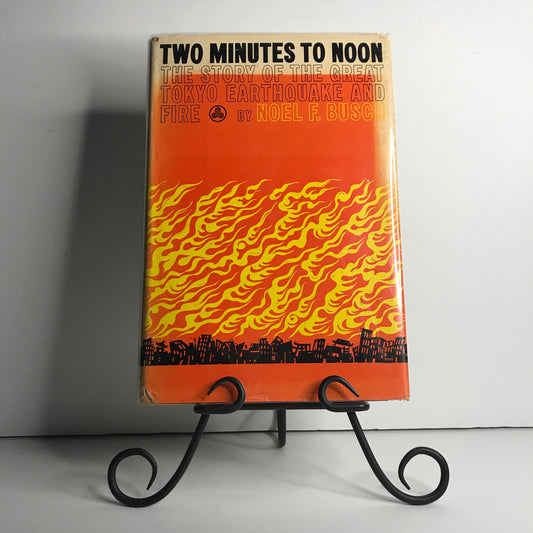 Two Minutes to Noon - Noel F. Busch - 1962