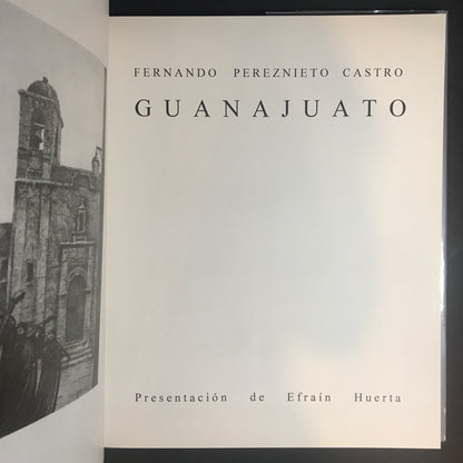 Guanajuato - Fernando Pereznieto Castro - First Edition - 1995