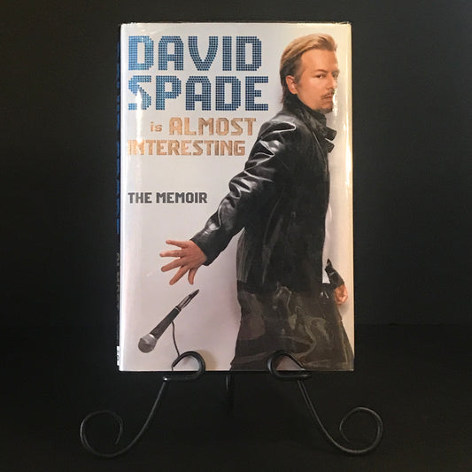 Almost Interesting - David Spade - First Edition - Signed - 2015