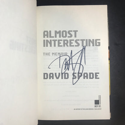 Almost Interesting - David Spade - First Edition - Signed - 2015