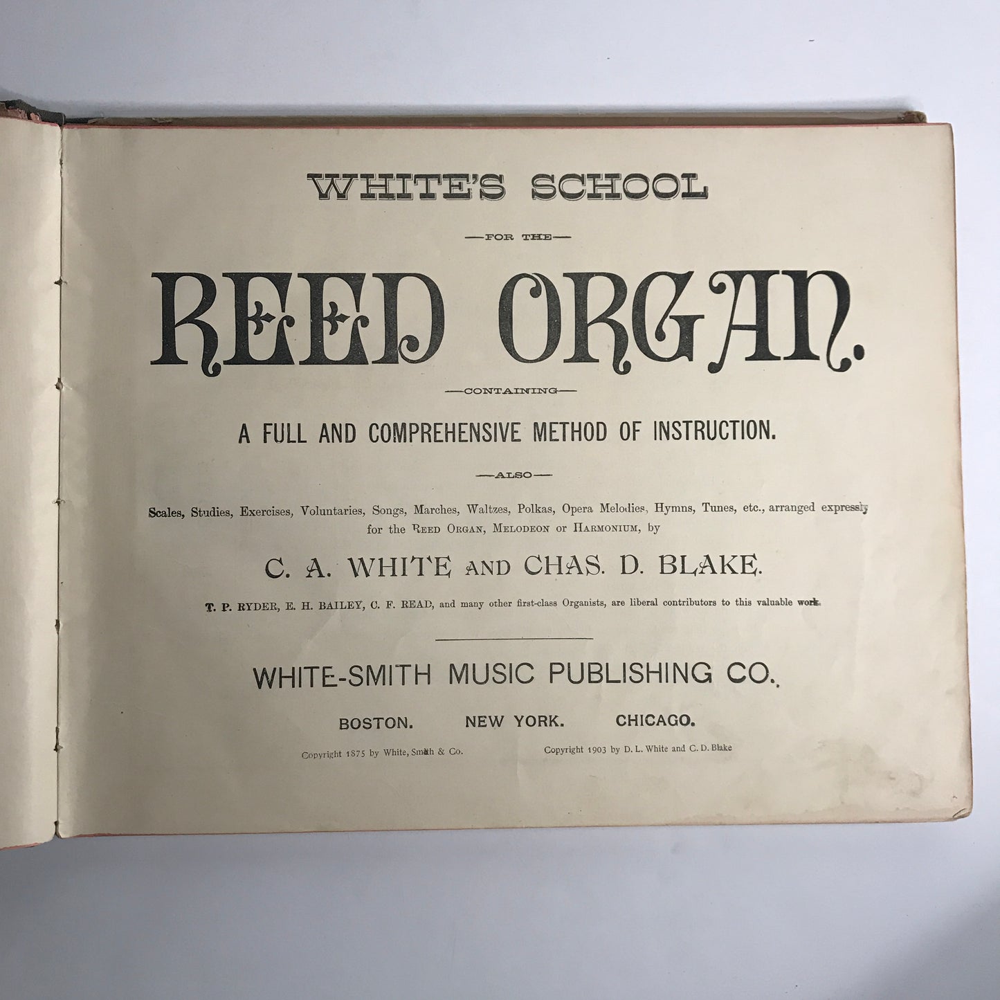 School for the Reed Organ - C. A. White and Chas D. Blake - 1903