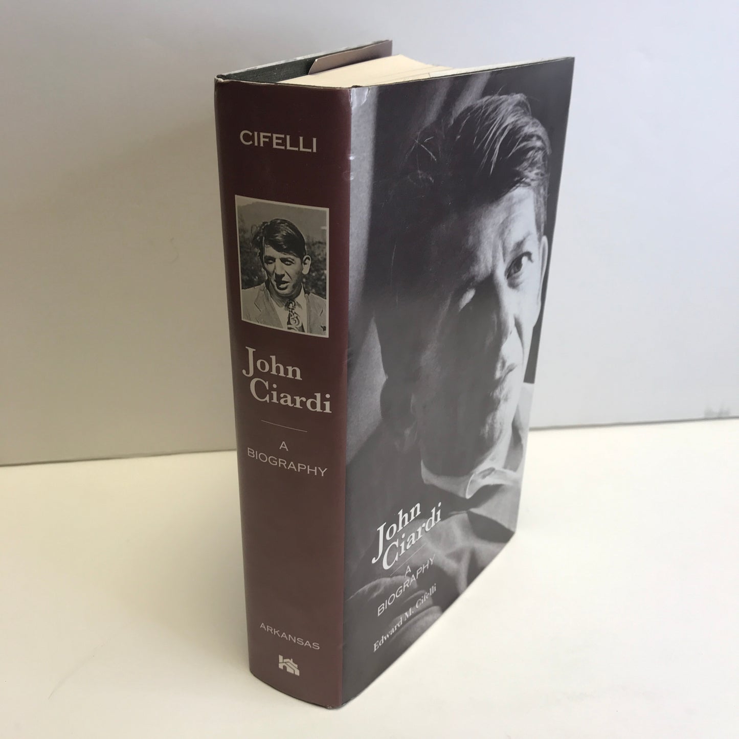 John Ciardi: A Biography - Edward M. Cifelli - Arkansas - 1997