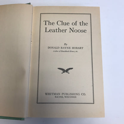 The Clue of the Leather Noose - Donald Bayne Hobart - 1929