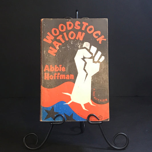 Woodstock Nation - Abbie Hoffman - Fourth Printing - 1969