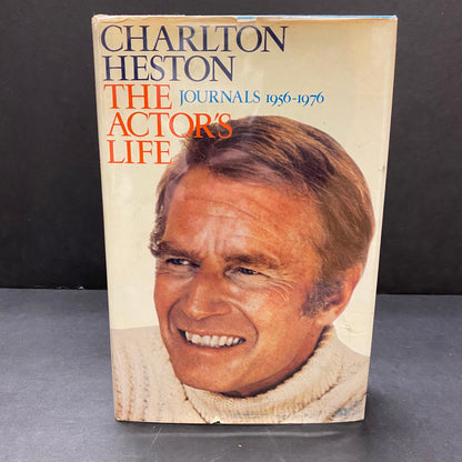 The Actor's Life - Charlton Heston - Signed - 1st Edition - 1978