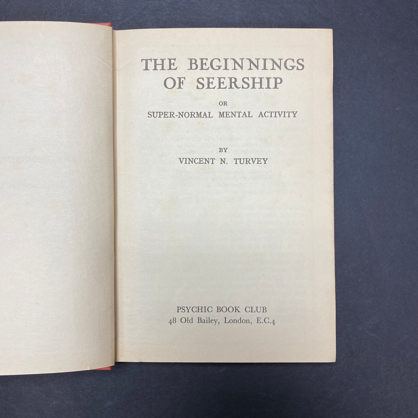 The Beginnings of Seership - Vincent N. Turvey - 1954