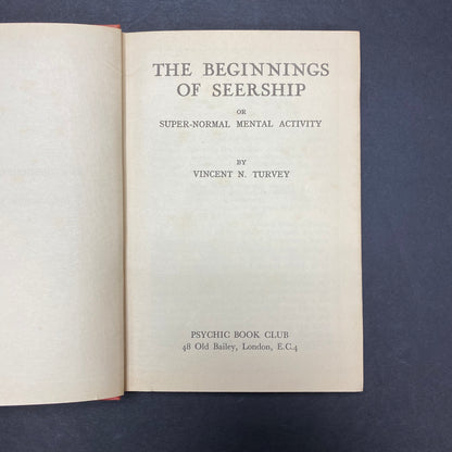 The Beginnings of Seership - Vincent N. Turvey - 1954