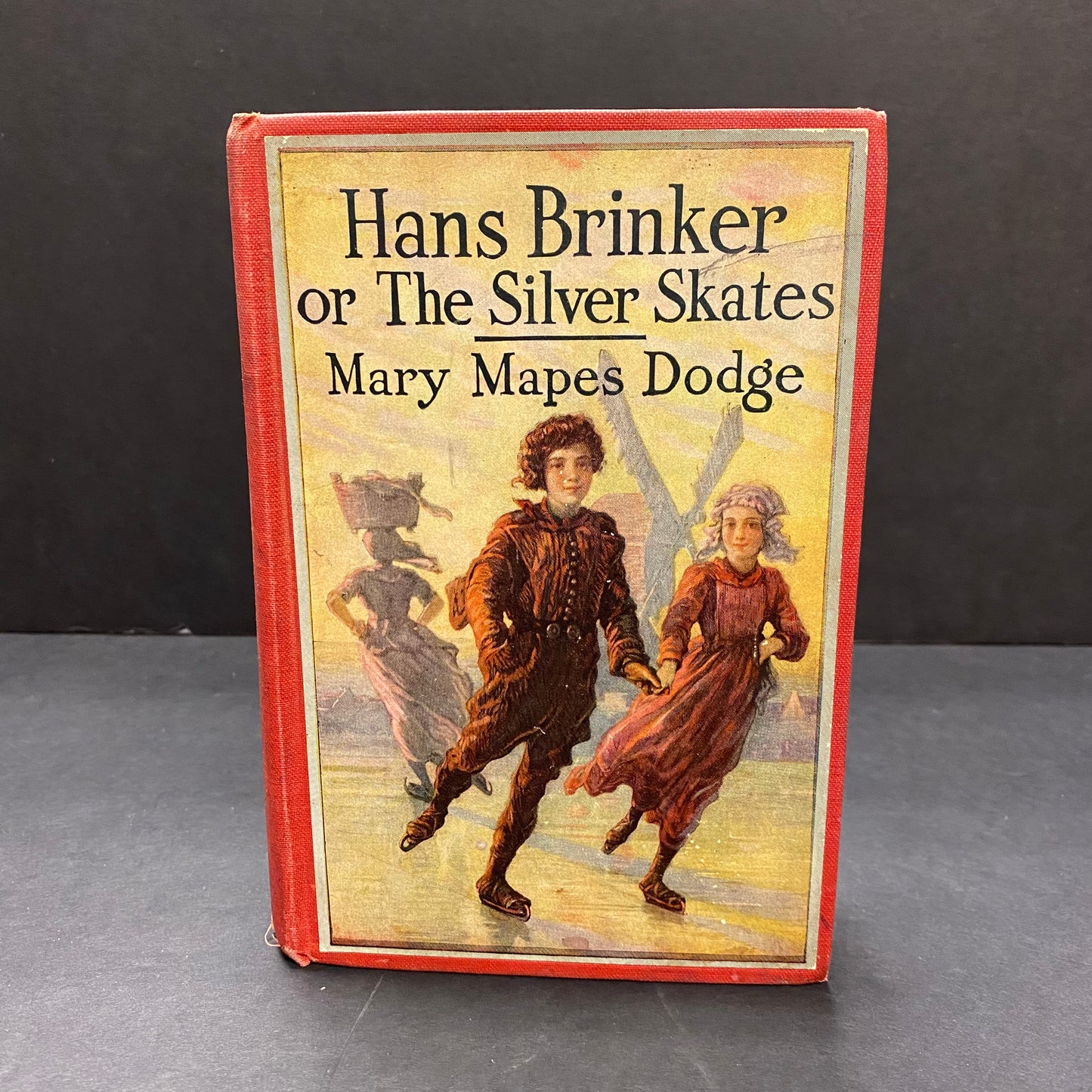 Hans Brinker or The Silver Skates - Mary Mapes Lodge - 1923