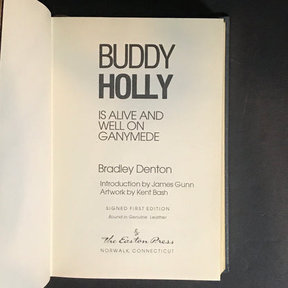 Buddy Holly Is Alive and Well on Ganymede - Bradley Denton - Signed - 1st Edition - Easton Press - 1991