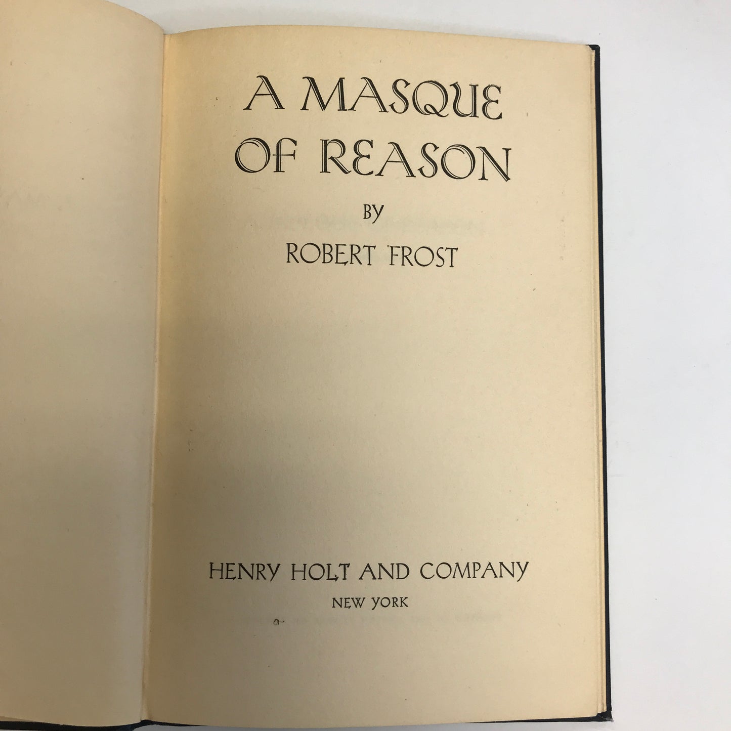 A Masque of Reason - Robert Frost - 1st Edition - 1945