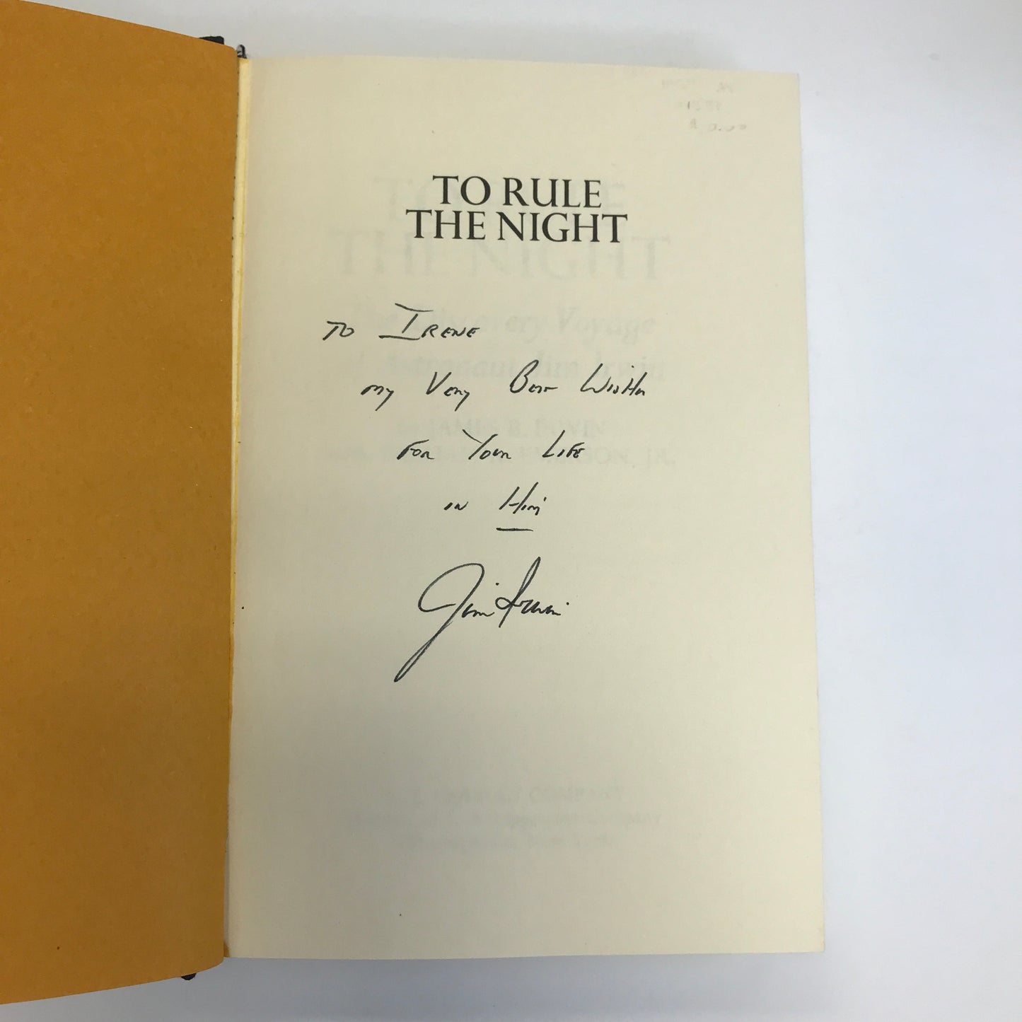 To Rule the Night - James B. Irwin - 2nd Printing - Signed - 1973