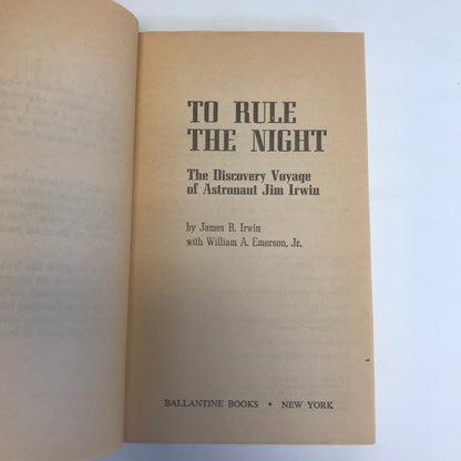 To Rule the Night - James B. Irwin - Signed - 1st Thus - 1974