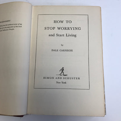 How to Stop Worrying and Start Living - Dale Carnegie - Early Print - 1948