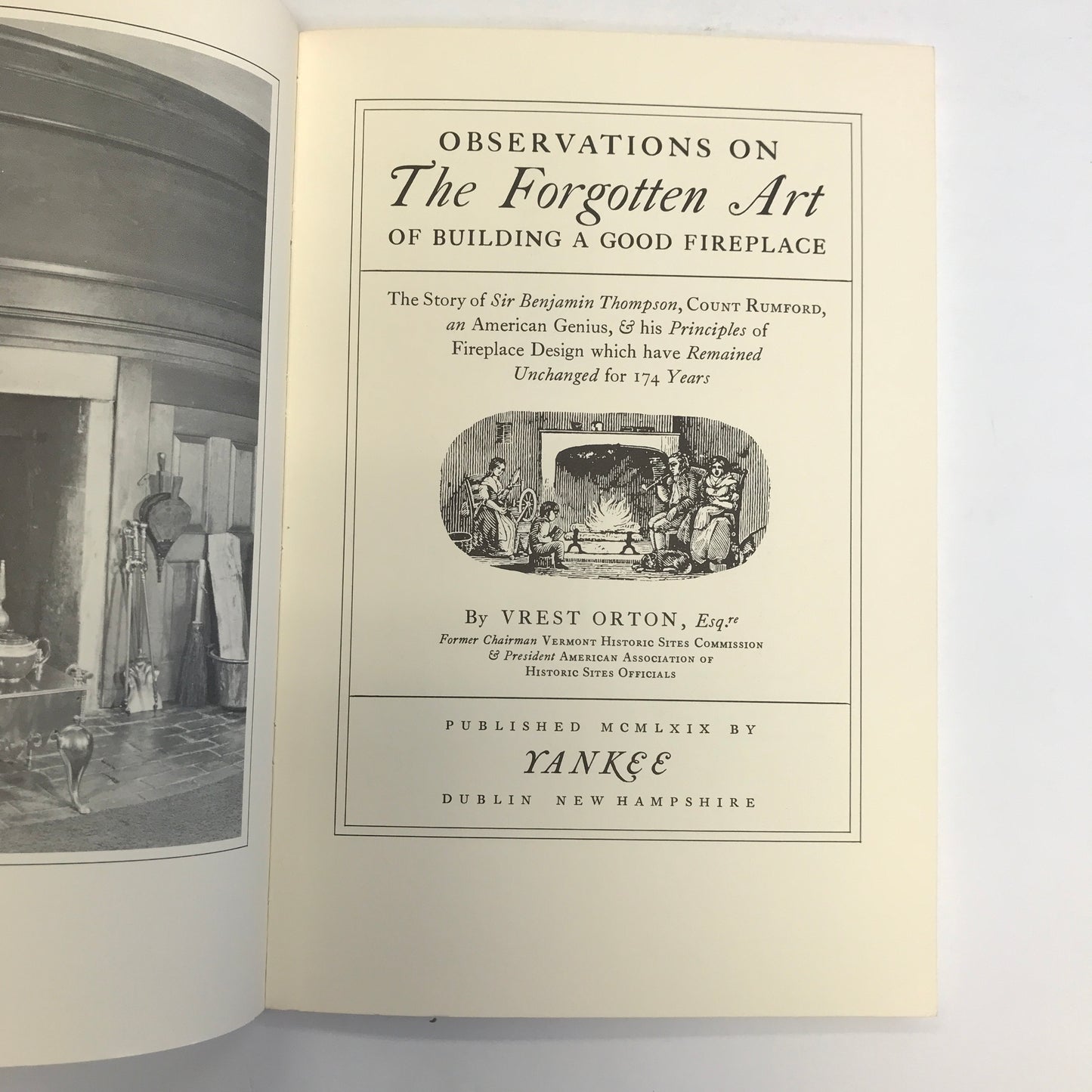 The Forgotten Art of Building a Good Fireplace - Vrest Orton - 1969