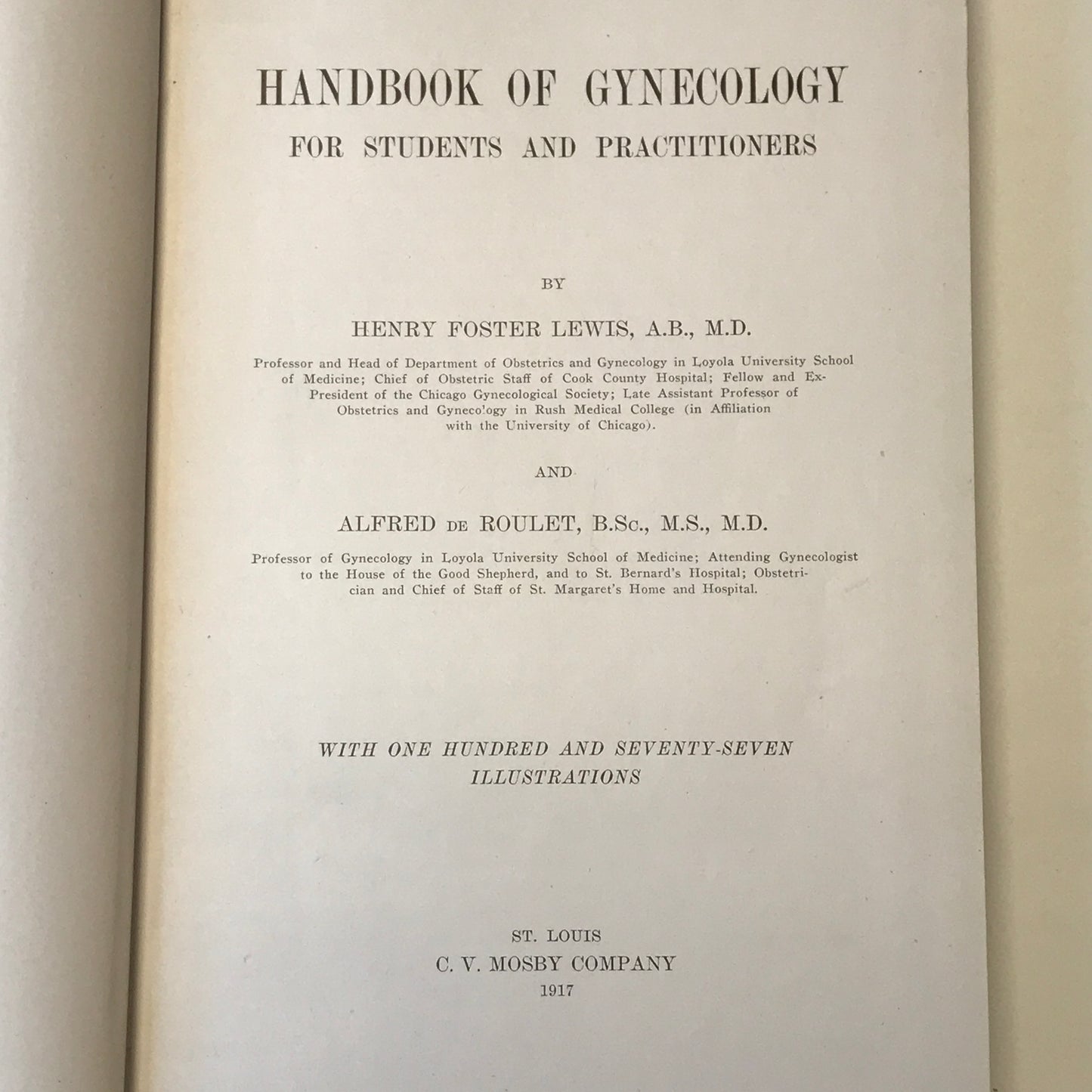 Handbook of Gynecology for Students and Practitioners - Lewis and De Roulet - 1917 - Illustrated