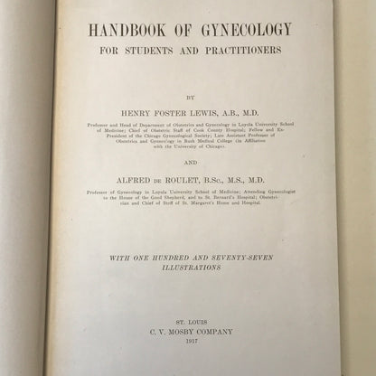 Handbook of Gynecology for Students and Practitioners - Lewis and De Roulet - 1917 - Illustrated