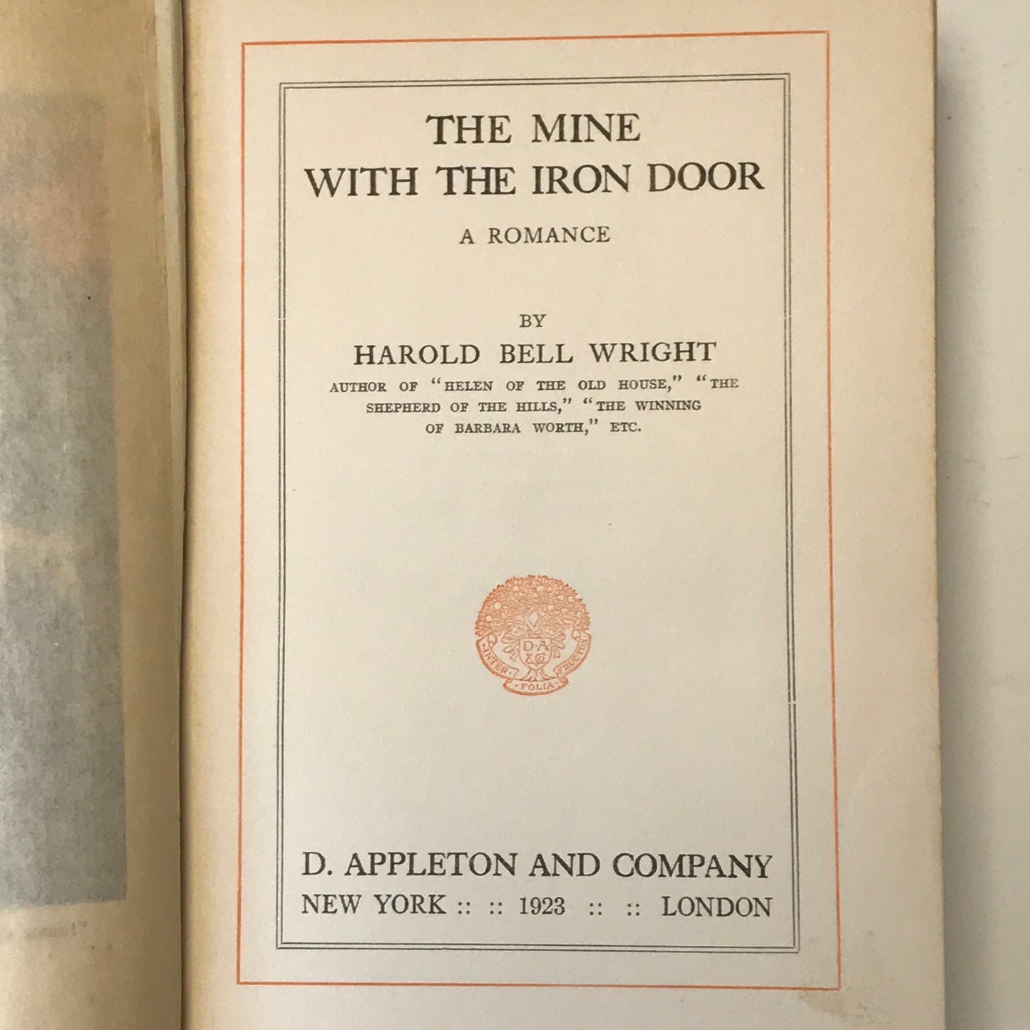 The Mine with the Iron Door - Harold Bell Wright - 1923 - 1st Edition