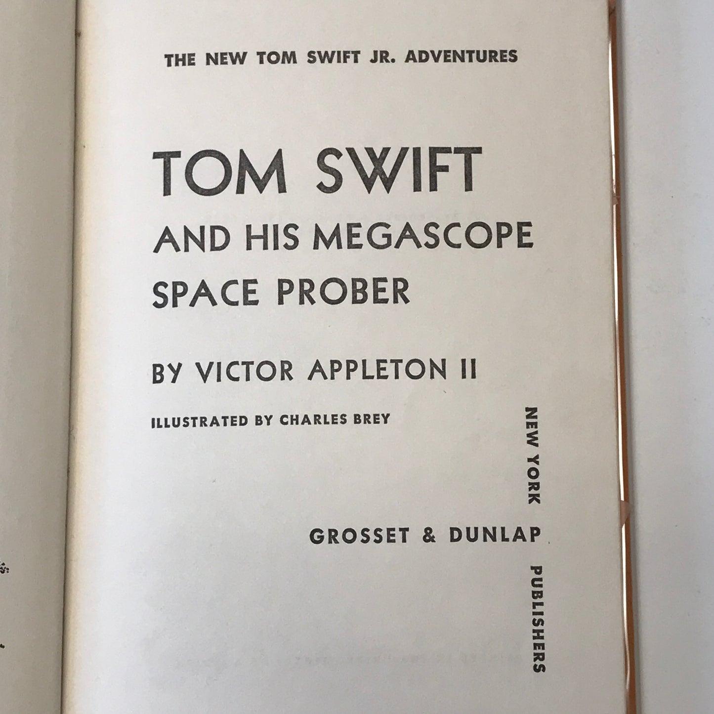 Tom Swift and His Megascope Space Prober - Victor Appleton II - 1962