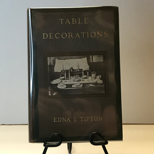 Table Decorations - Edna S. Tipton - 1924