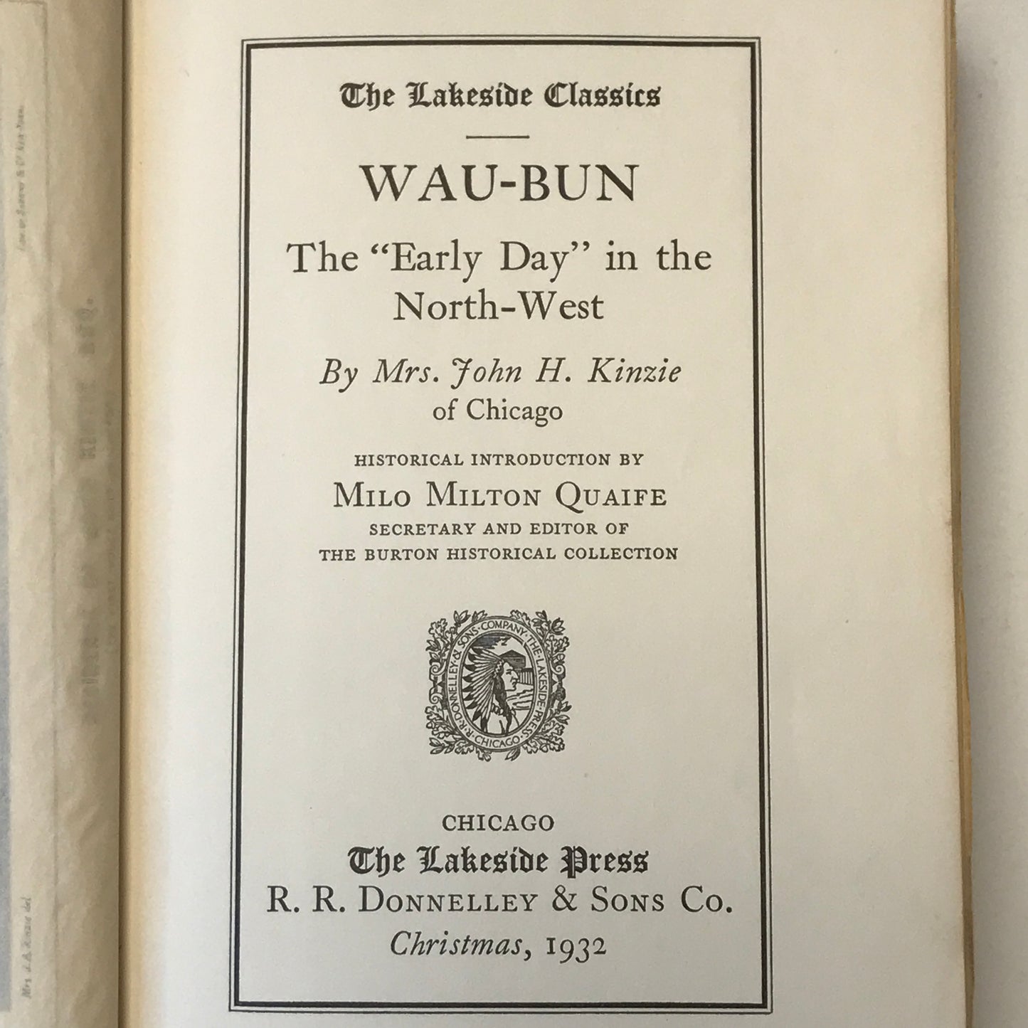 Wau-Bun the "Early Day" in the North-West - Mrs. John H Kinzie of Chicago  - 1932 - First Thus