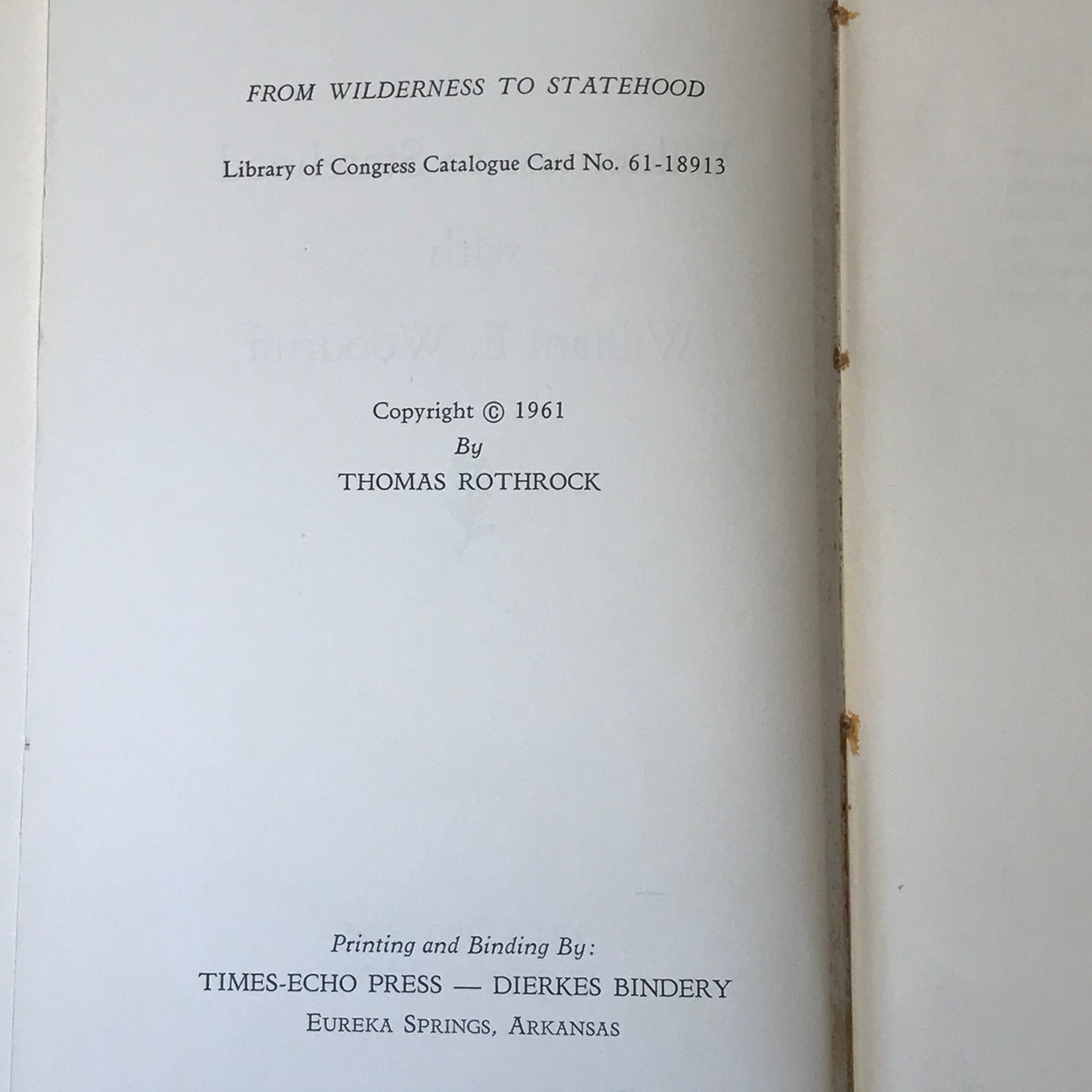 Wilderness to Statehood with William E. Woodruff - Thomas Rothrock - 1961 - Arkansas