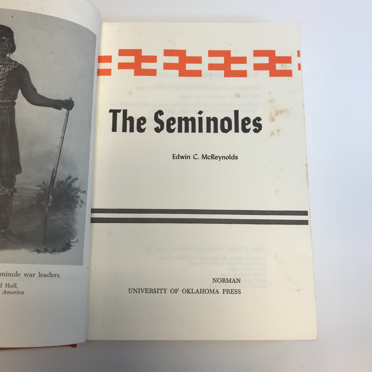 The Seminoles - Edwin C. McReynolds - 1972