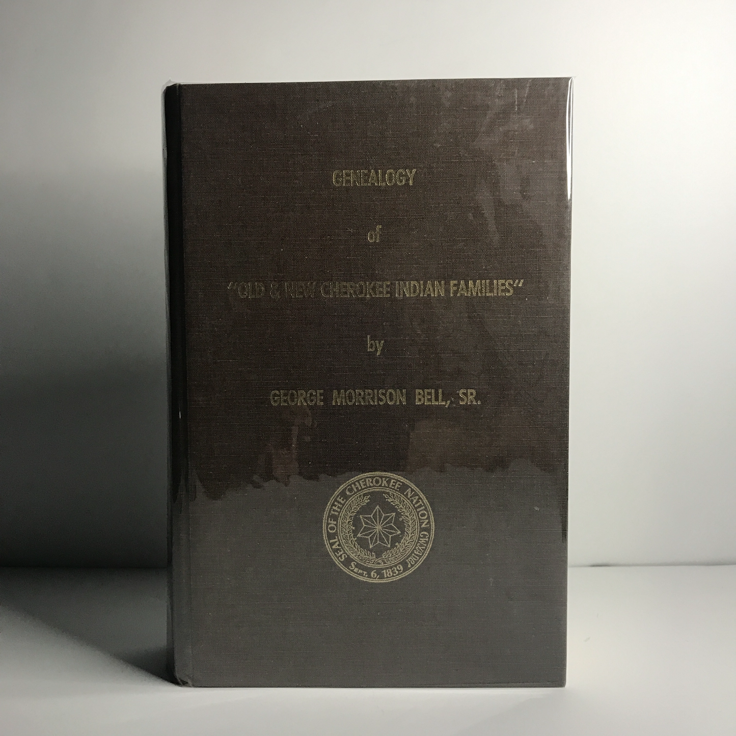 Genealogy of "Old & New Cherokee Indian Families" - George Morrison Bell Sr. - 1st Edition - 2nd Printing - Inscribed by Author - Scarce