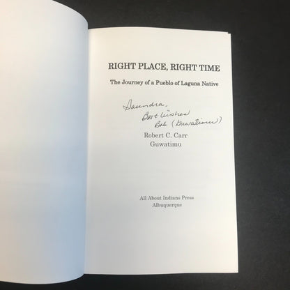 Right Place, Right Time - Inscribed