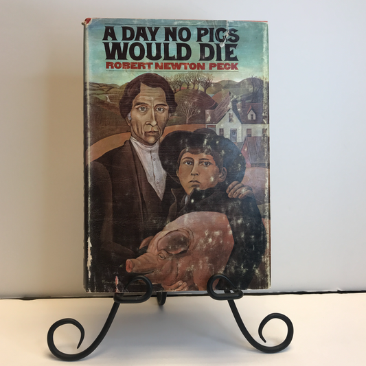 A Day No Pigs Would Die - Robert N. Peck - 1973