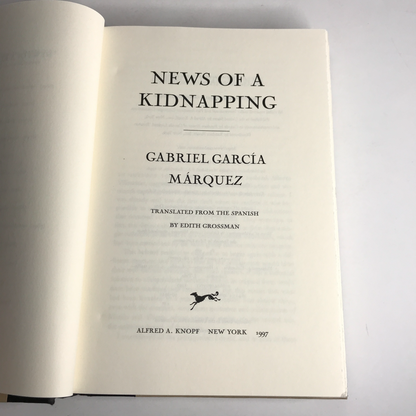 News of A Kidnapping - Gabriel Garcia Marquez - 1st American Edition - 1997